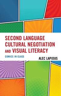 Front cover_Second Language Cultural Negotiation And Visual Literacy