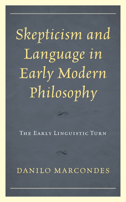 Front cover_Skepticism And Language In Early Modern Philosophy