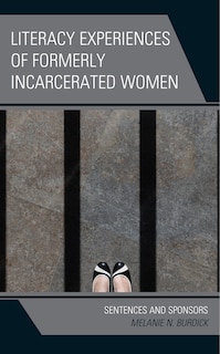 Couverture_Literacy Experiences of Formerly Incarcerated Women