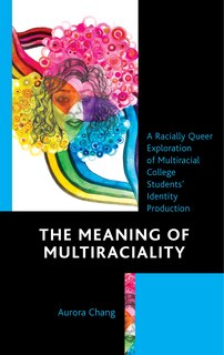 Couverture_Meaning of Multiraciality