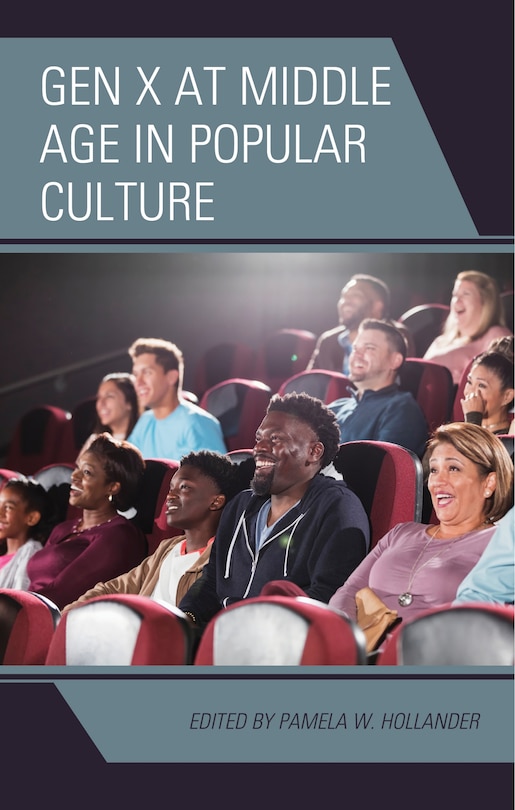 Couverture_Gen X At Middle Age In Popular Culture