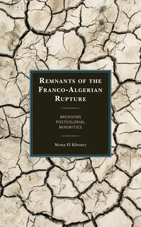 Front cover_Remnants of the Franco-Algerian Rupture