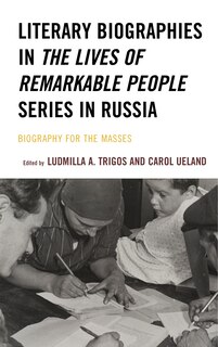 Couverture_Literary Biographies in The Lives of Remarkable People Series in Russia