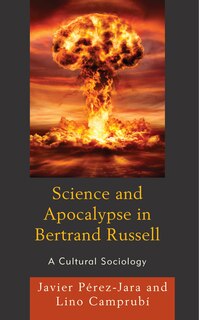 Front cover_Science and Apocalypse in Bertrand Russell