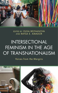Front cover_Intersectional Feminism In The Age Of Transnationalism
