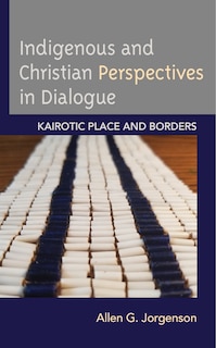 Couverture_Indigenous and Christian Perspectives in Dialogue