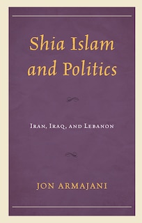 Front cover_Shia Islam and Politics