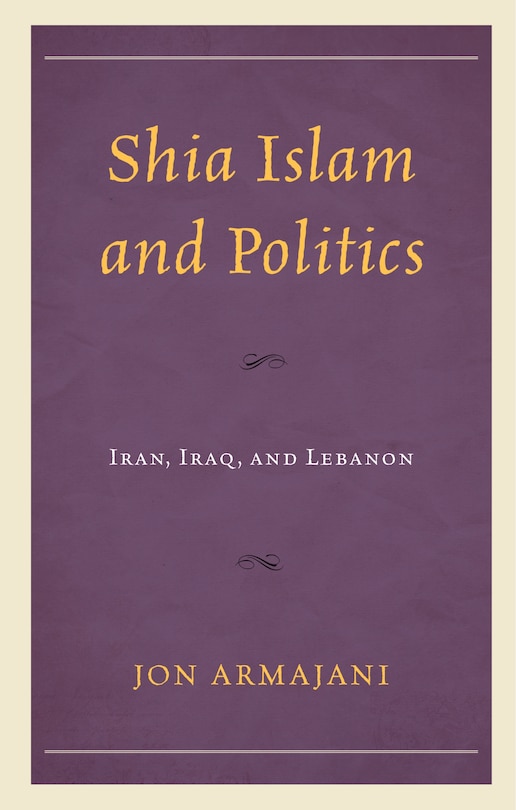 Front cover_Shia Islam and Politics