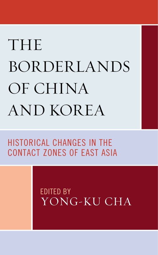 Front cover_The Borderlands of China and Korea