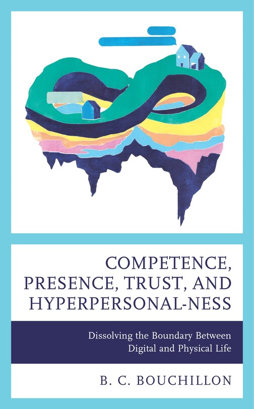 Couverture_Competence, Presence, Trust, and Hyperpersonal-ness