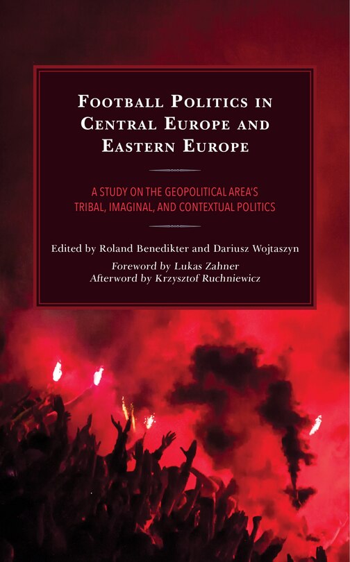 Front cover_Football Politics in Central Europe and Eastern Europe