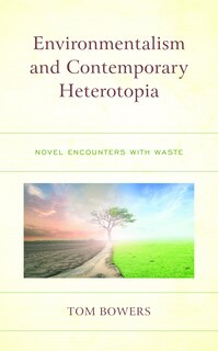 Couverture_Environmentalism and Contemporary Heterotopia