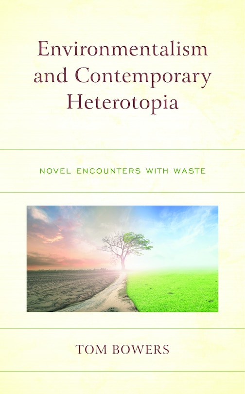 Couverture_Environmentalism and Contemporary Heterotopia