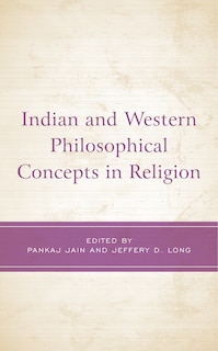 Front cover_Indian and Western Philosophical Concepts in Religion