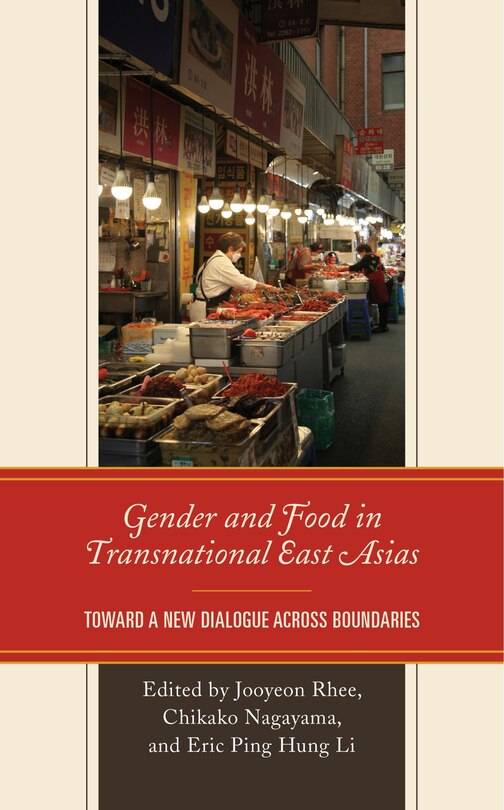 Couverture_Gender and Food in Transnational East Asias