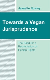 Couverture_Towards A Vegan Jurisprudence
