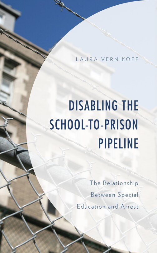 Couverture_Disabling The School-to-prison Pipeline