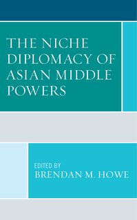 Front cover_The Niche Diplomacy of Asian Middle Powers