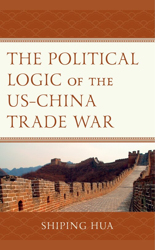 Front cover_The Political Logic of the US-China Trade War