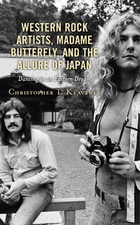 Front cover_Western Rock Artists, Madame Butterfly, and the Allure of Japan