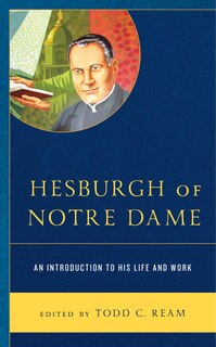 Front cover_Hesburgh of Notre Dame