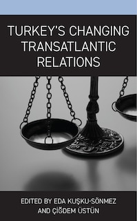 Front cover_Turkey's Changing Transatlantic Relations