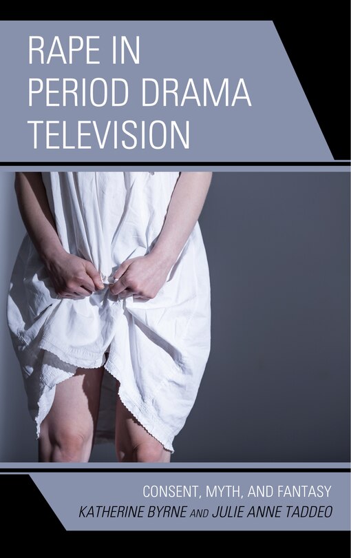 Front cover_Rape in Period Drama Television
