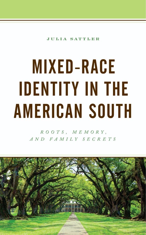 Front cover_Mixed-Race Identity in the American South