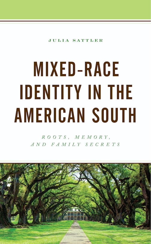 Front cover_Mixed-Race Identity in the American South