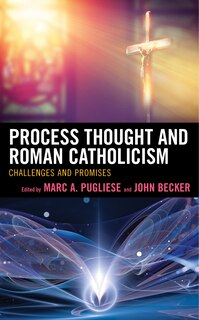 Front cover_Process Thought and Roman Catholicism
