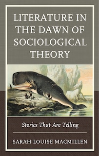 Couverture_Literature in the Dawn of Sociological Theory
