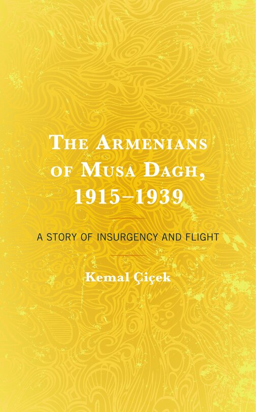 Couverture_The Armenians of Musa Dagh, 1915–1939