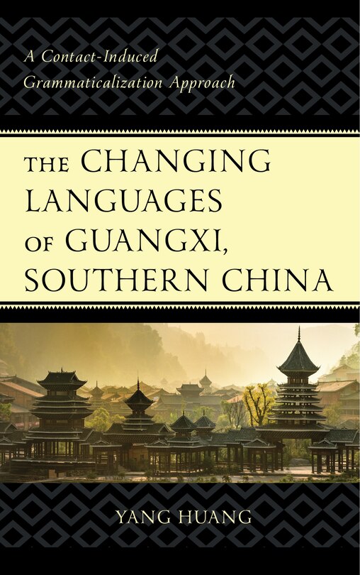 Couverture_The Changing Languages of Guangxi, Southern China