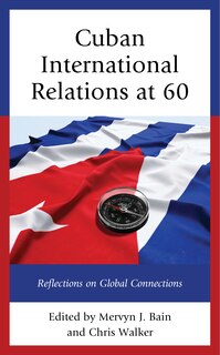 Couverture_Cuban International Relations at 60
