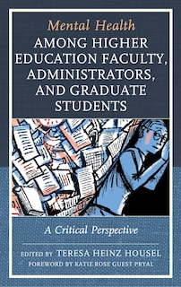 Front cover_Mental Health Among Higher Education Faculty, Administrators, And Graduate Students