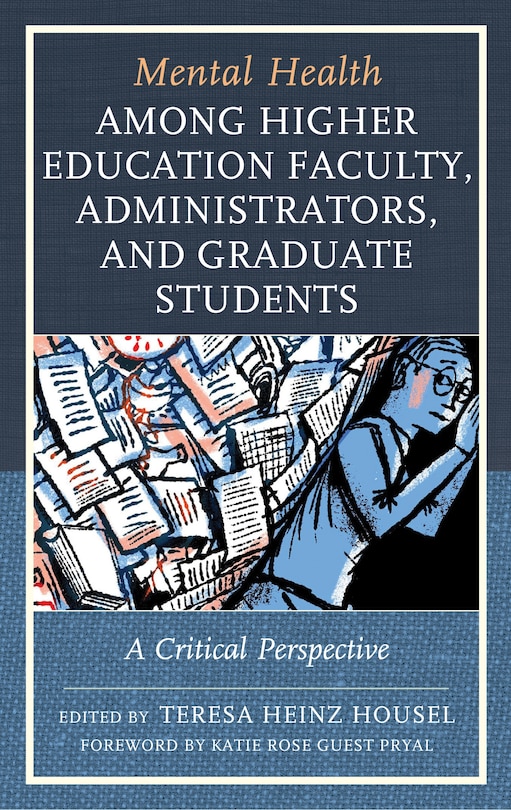 Front cover_Mental Health Among Higher Education Faculty, Administrators, And Graduate Students