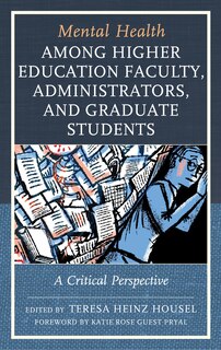 Front cover_Mental Health among Higher Education Faculty, Administrators, and Graduate Students