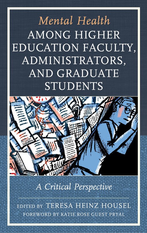 Front cover_Mental Health among Higher Education Faculty, Administrators, and Graduate Students