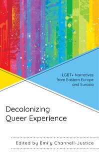 Front cover_Decolonizing Queer Experience