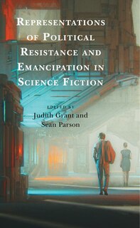Couverture_Representations Of Political Resistance And Emancipation In Science Fiction