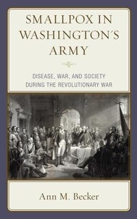 Front cover_Smallpox in Washington's Army