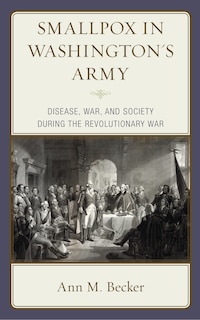 Front cover_Smallpox in Washington's Army