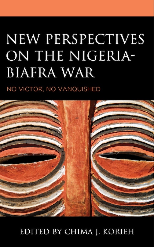 Front cover_New Perspectives on the Nigeria-Biafra War