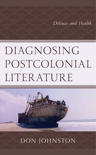 Front cover_Diagnosing Postcolonial Literature