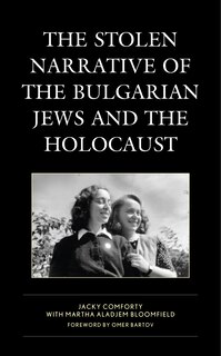 Front cover_The Stolen Narrative of the Bulgarian Jews and the Holocaust