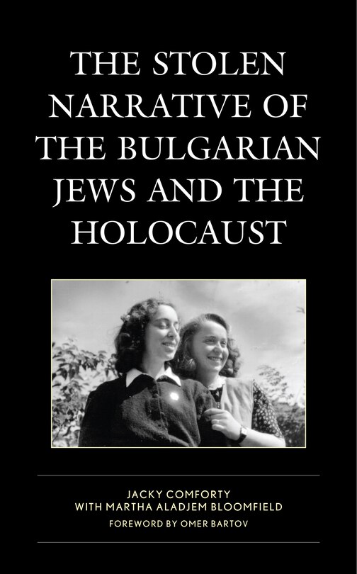 Front cover_The Stolen Narrative of the Bulgarian Jews and the Holocaust