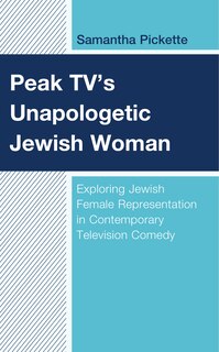 Front cover_Peak TV's Unapologetic Jewish Woman
