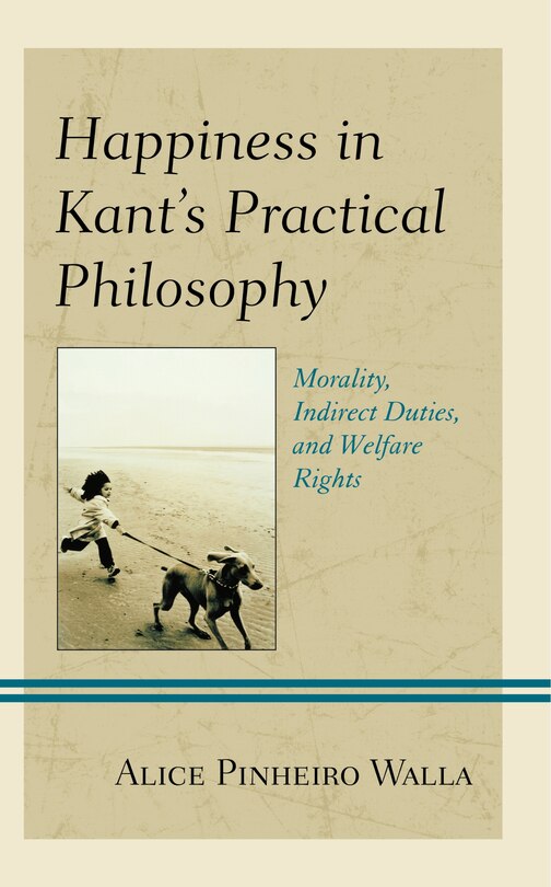 Front cover_Happiness in Kant's Practical Philosophy