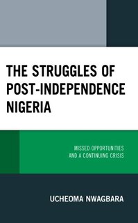 Couverture_The Struggles of Post-Independence Nigeria