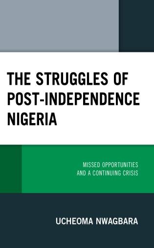 Couverture_The Struggles of Post-Independence Nigeria